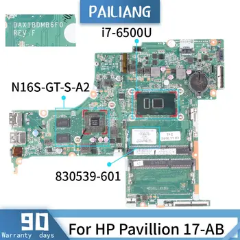 PAILIANG Matična ploča za laptop HP Pavillion 17-AB Matična ploča DAX1BDMB6F0 830539-601 Core SR2EZ N16S-GT-S-A2 DDR3