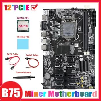 B75 12 PCIE Matična ploča za майнинга ETH + procesor G1610 + SATA Kabel + Kabel prekidača + Термопаста + Термопаста Matična ploča BTC Miner