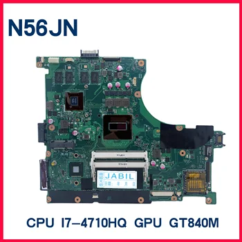 Matična ploča N56JN Za ASUS N56JN N56J G56JR G56J Matična ploča Laptopa I7-4710HQ Test Matična ploča, Grafička kartica GT840M-4GB/2GB